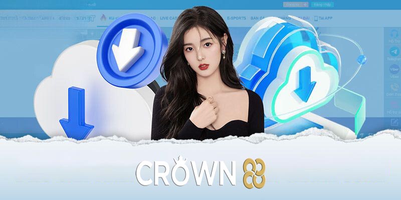 Tải App Crown88 | Khám phá thế giới giải trí ở trong tầm tay